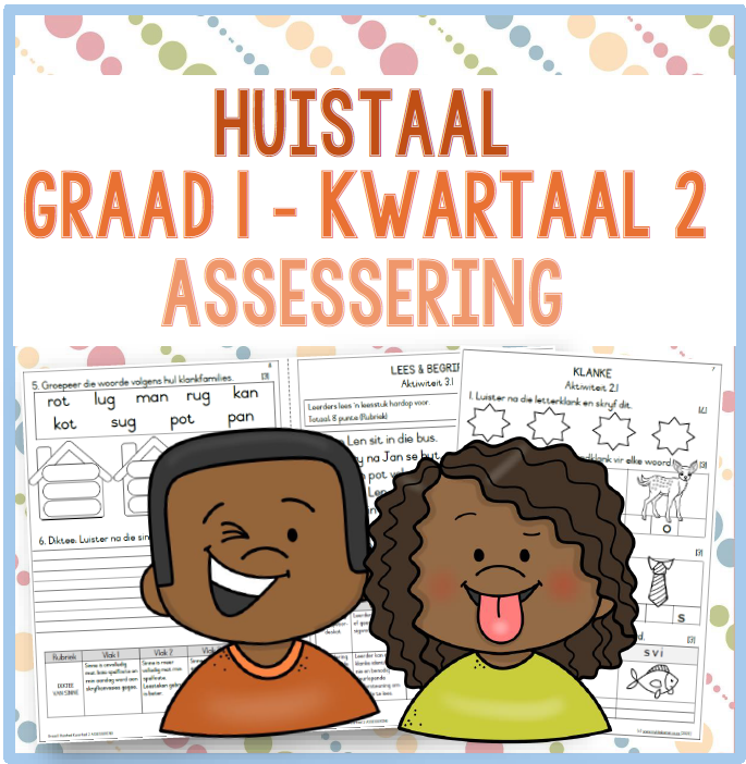 (2025) Graad 1 Huistaal Kwartaal 2 ASSESSERING