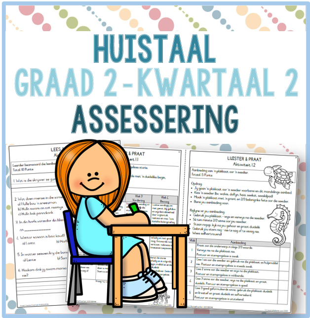 (2025) Graad 2 Huistaal Kwartaal 2 ASSESSERING