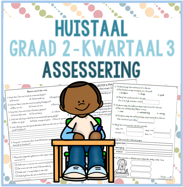 (2025) Graad 2 Huistaal Kwartaal 3 ASSESSERING