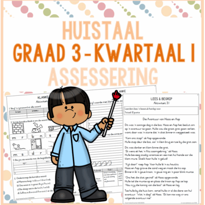 (2025) Graad 3 Huistaal Kwartaal 1 ASSESSERING