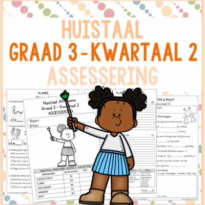 (2025) Graad 3 Huistaal Kwartaal 2 ASSESSERING