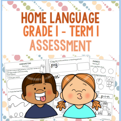 (2025) Grade 1 Home Language Term 1 ASSESSMENT