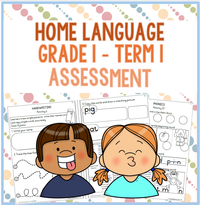 (2025) Grade 1 Home Language Term 1 ASSESSMENT - My Klaskamer