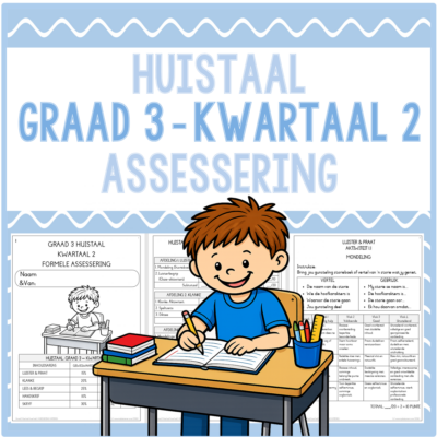 (2026) Graad 3 Huistaal Kwartaal 2 ASSESSERING