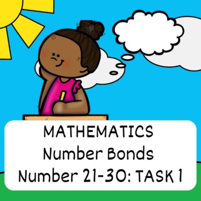 Grade 3 Mathematics Number Bonds: Task 1 (21 - 30)