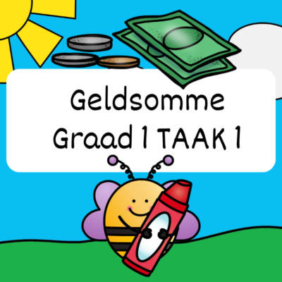 Graad 1: Geld Somme TAAK 1
