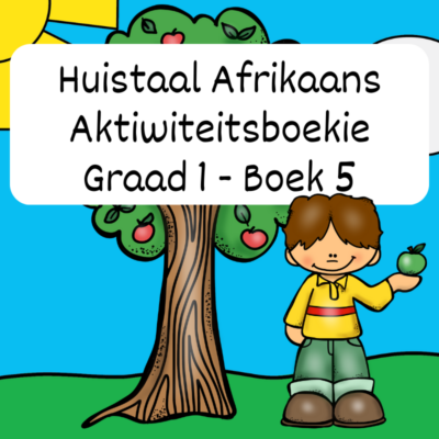 Graad 1 Huistaal (AFR) Aktiwiteitsboek 5