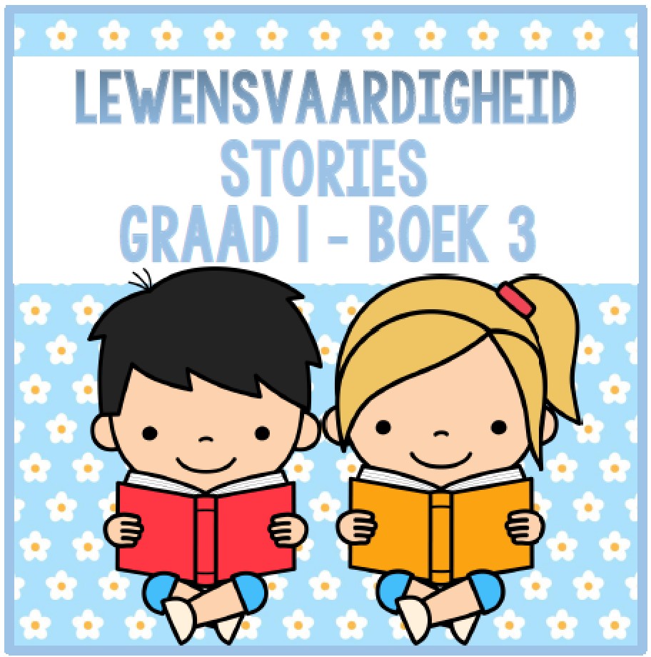 Lewensvaardigheid Stories Boek 3