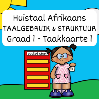 Graad 1 Huistaal Taalgebruik TAAKKAARTE 1