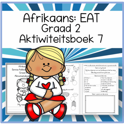 Graad 2 Afrikaans (EAT) Aktiwiteitboek 7