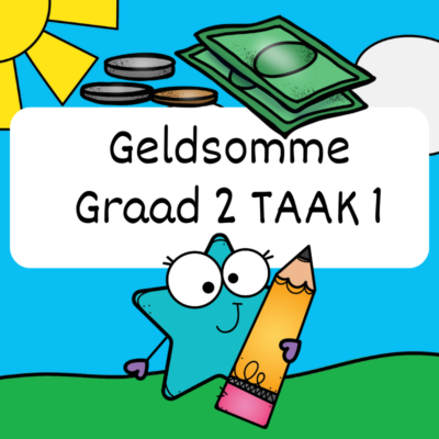 Graad 2: Geldsomme Taak 1