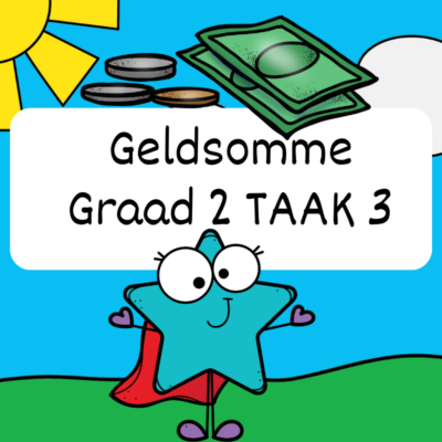 Graad 2: Geldsomme Taak 3