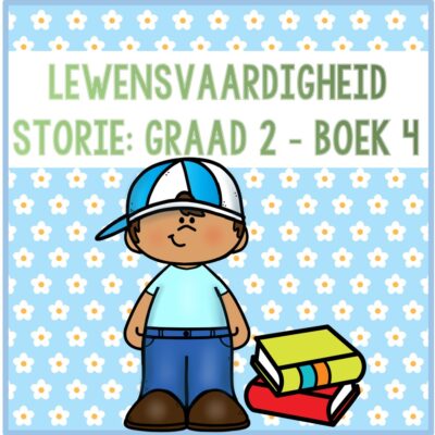 Graad 2 Lewensvaardigheid Stories Boek 4