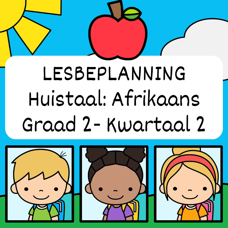 Graad 2 Huistaal Lesbeplanning Kwartaal 2