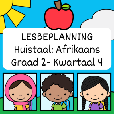 Graad 2 Huistaal Lesbeplanning Kwartaal 4