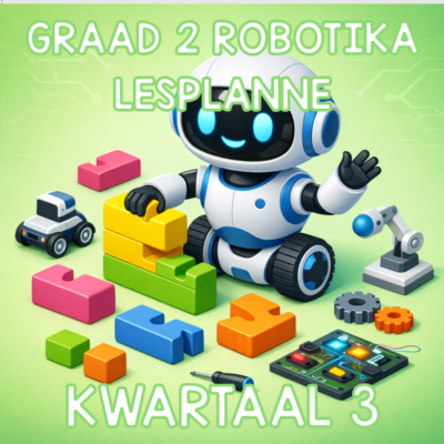 Graad 2 Kodering & Robotika Lesbeplanning & Werkkaarte Kwartaal 3