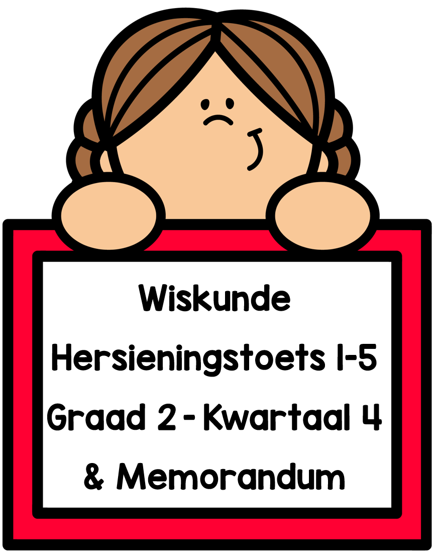 Graad 2 Wiskunde Kwartaal 4 Hersieningstoets 1-5
