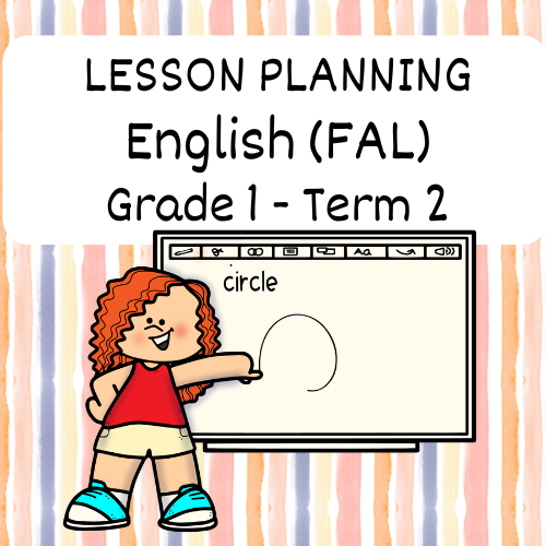 Grade 1 English FAL Lesson Planning Term 2