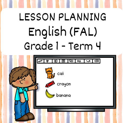 Grade 1 English FAL Lesson Planning Term 4 - My Klaskamer