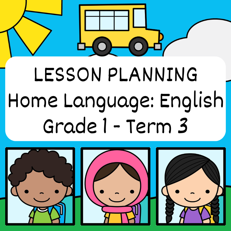 Grade 1 Home Language Lesson Planning Term 3 - My Klaskamer