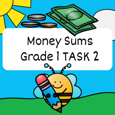Grade 1 Money Sums TASK 2