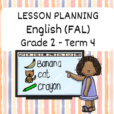 Grade 2 English FAL Lesson Planning Term 4