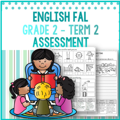 (2024) Grade 2 English FAL Term 2 ASSESSMENT