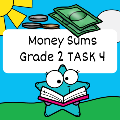 Grade 2 Money Sums TASK 4