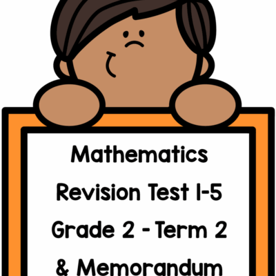 Grade 2 Mathematics Term 2 Revision Test 1-5