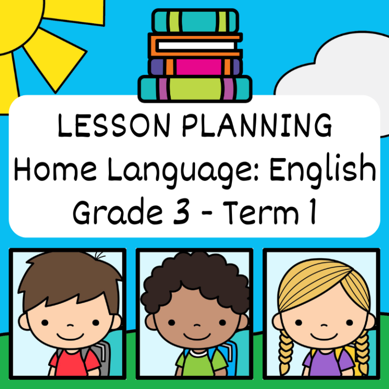 Grade 3 Lesson Planning Home Language Term 1 - My Klaskamer