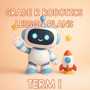 Grade R Coding & Robotics Lesson Planning & Worksheets Term 1 - My ...
